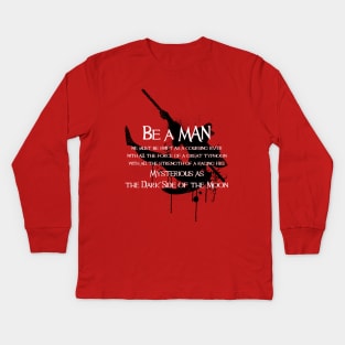 Be a MAN - 3rd ver Kids Long Sleeve T-Shirt